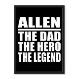 Allen The Dad The Hero The Legend - Portrait Frame Photo Tile