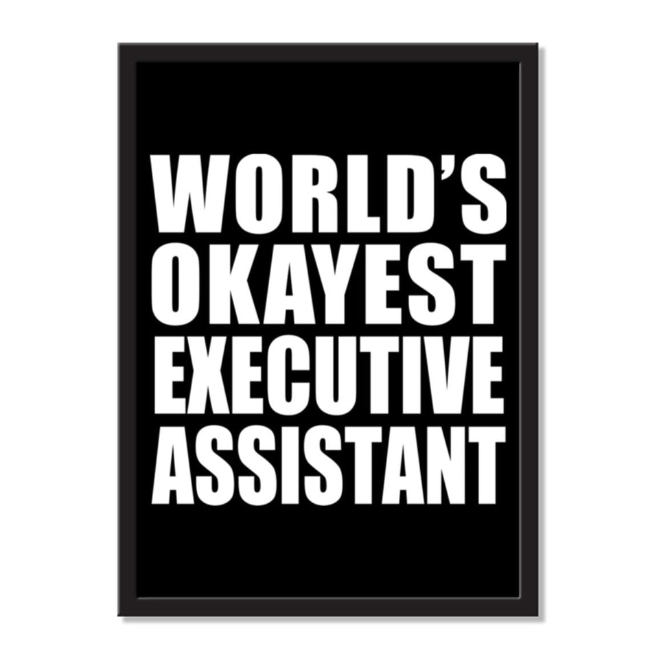World's Okayest Executive Assistant - Portrait Frame Photo Tile