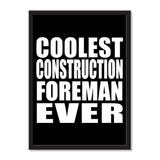 Coolest Construction Foreman Ever - Portrait Frame Photo Tile
