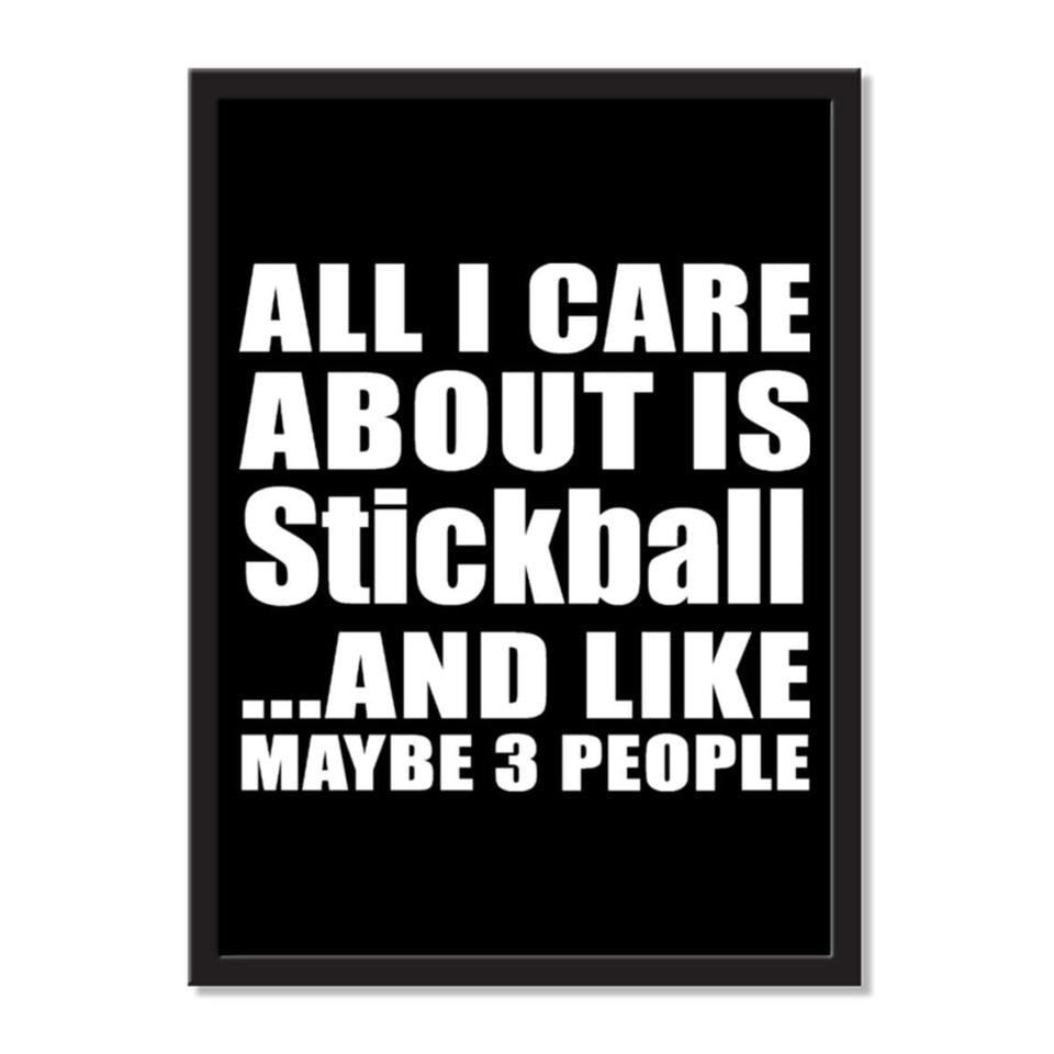 All I Care About Is Stickball And Like Maybe 3 People - Portrait Frame Photo Tile
