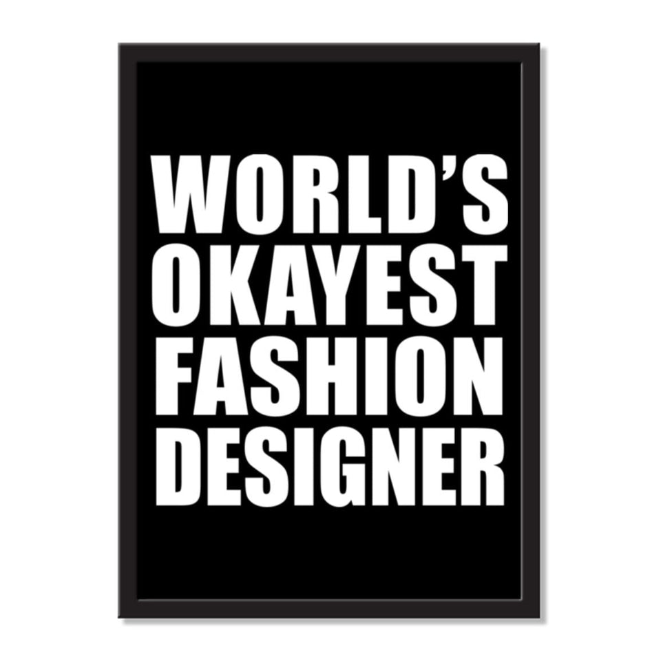 World's Okayest Fashion Designer - Portrait Frame Photo Tile