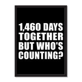 4th Anniversary 1,460 Days Together But Who's Counting - Portrait Frame Photo Tile