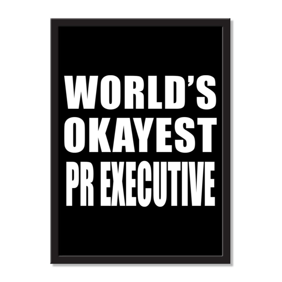 World's Okayest Pr Executive - Portrait Frame Photo Tile