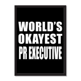 World's Okayest Pr Executive - Portrait Frame Photo Tile