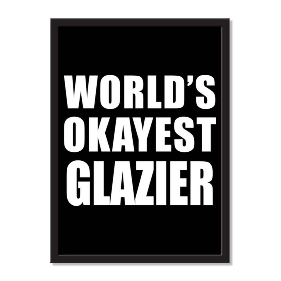 World's Okayest Glazier - Portrait Frame Photo Tile