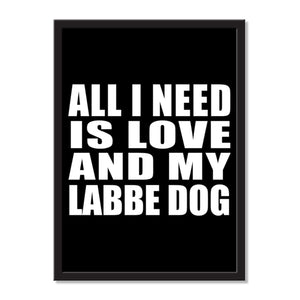 All I Need Is Love And My Labbe Dog - Portrait Frame Photo Tile