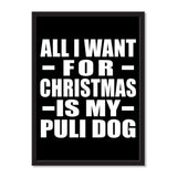 All I Want For Christmas Is My Puli Dog - Portrait Frame Photo Tile