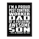 I'm A Proud Pest Control Worker Dad Of A Freaking Awesome Son, He Bought Me This - Portrait Frame Photo Tile