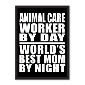 Animal Care Worker By Day World's Best Mom By Night - Portrait Frame Photo Tile