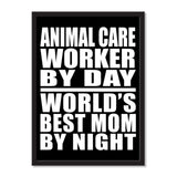 Animal Care Worker By Day World's Best Mom By Night - Portrait Frame Photo Tile