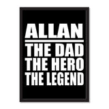 Allan The Dad The Hero The Legend - Portrait Frame Photo Tile