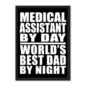 Medical Assistant By Day World's Best Dad By Night - Portrait Frame Photo Tile