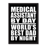 Medical Assistant By Day World's Best Dad By Night - Portrait Frame Photo Tile