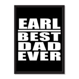 Earl Best Dad Ever - Portrait Frame Photo Tile