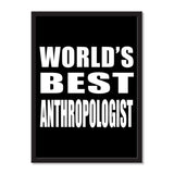 World's Best Anthropologist - Portrait Frame Photo Tile