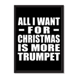 All I Want For Christmas Is More Trumpet - Portrait Frame Photo Tile