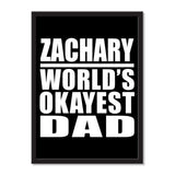 Zachary World's Okayest Dad - Portrait Frame Photo Tile