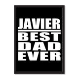 Javier Best Dad Ever - Portrait Frame Photo Tile