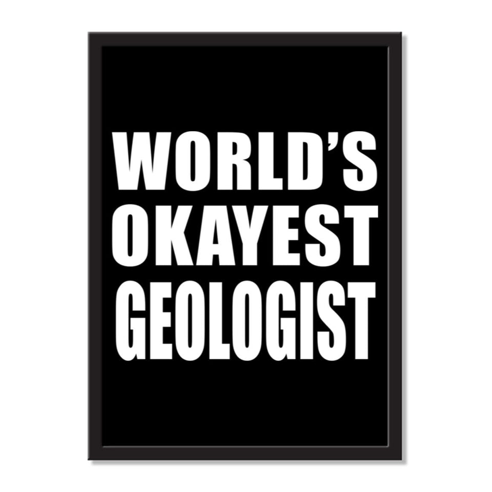 World's Okayest Geologist - Portrait Frame Photo Tile