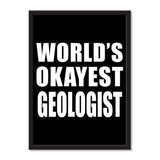 World's Okayest Geologist - Portrait Frame Photo Tile