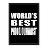 World's Best Photojournalist - Portrait Frame Photo Tile
