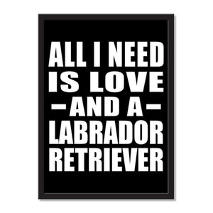 All I Need Is Love And A Labrador Retriever - Portrait Frame Photo Tile