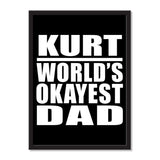 Kurt World's Okayest Dad - Portrait Frame Photo Tile