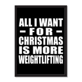 All I Want For Christmas Is More Weightlifting - Portrait Frame Photo Tile