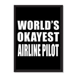 World's Okayest Airline Pilot - Portrait Frame Photo Tile
