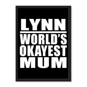 Lynn World's Okayest Mum - Portrait Frame Photo Tile