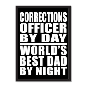 Corrections Officer By Day World's Best Dad By Night - Portrait Frame Photo Tile