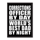 Corrections Officer By Day World's Best Dad By Night - Portrait Frame Photo Tile