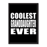 Coolest Granddaughter Ever - Portrait Frame Photo Tile