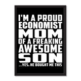 I'm A Proud Economist Mom Of A Freaking Awesome Son, He Bought Me This - Portrait Frame Photo Tile