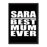Sara Best Mum Ever - Portrait Frame Photo Tile
