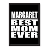 Margaret Best Mom Ever - Portrait Frame Photo Tile