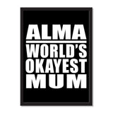 Alma World's Okayest Mum - Portrait Frame Photo Tile