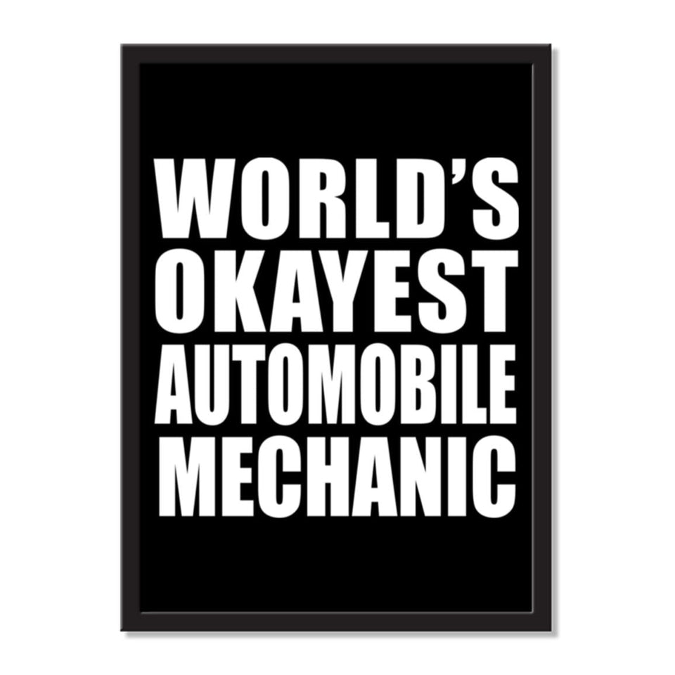 World's Okayest Automobile Mechanic - Portrait Frame Photo Tile