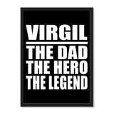 Virgil The Dad The Hero The Legend - Portrait Frame Photo Tile