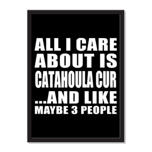 All I Care About Is Catahoula Cur And Like Maybe 3 People - Portrait Frame Photo Tile