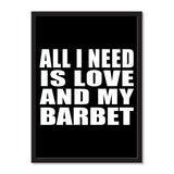 All I Need Is Love And My Barbet - Portrait Frame Photo Tile