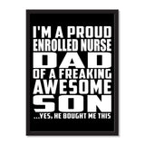 I'm A Proud Enrolled Nurse Dad Of A Freaking Awesome Son, He Bought Me This - Portrait Frame Photo Tile