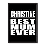 Christine Best Mum Ever - Portrait Frame Photo Tile