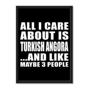 All I Care About Is Turkish Angora And Like Maybe 3 People - Portrait Frame Photo Tile