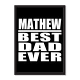 Mathew Best Dad Ever - Portrait Frame Photo Tile