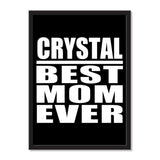 Crystal Best Mom Ever - Portrait Frame Photo Tile