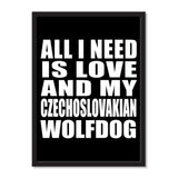 All I Need Is Love And My Czechoslovakian Wolfdog - Portrait Frame Photo Tile