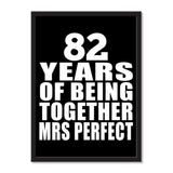 82 Years Of Being Together Mrs Perfect - Portrait Frame Photo Tile