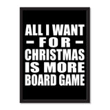 All I Want For Christmas Is More Board Game - Portrait Frame Photo Tile
