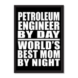 Petroleum Engineer By Day World's Best Mom By Night - Portrait Frame Photo Tile